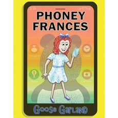 Phoney Frances 平裝版, Goose Garland Books, 英文