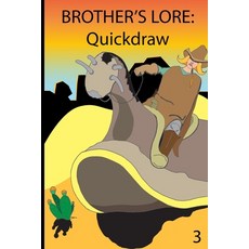 (英文圖書)Brother's Lore: Quickdraw 平裝版, Independently Published, 英文
