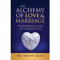 (英文圖書) The Alchemy of Love & Marriage: How We Repaired the Cracks and Cemented Our Bond 平裝版, Redwood Publishing, LLC, 英文