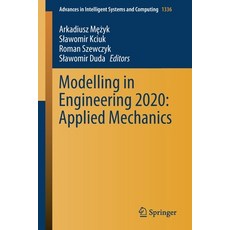 Modelling in Engineering 2020: Applied Mechanics 平裝版, Springer, 英文