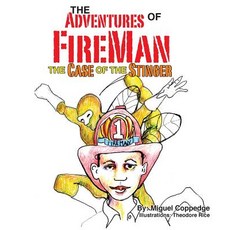 (英文圖書)The Adventures of FireMan and The Case of The Stinger 精裝版, Halo Publishing International, 英文