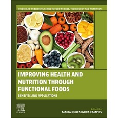 (英文圖書) Improving Health and Nutrition Through Functional Foods: Benefits and Applications 平裝版, Woodhead Publishing, 英文
