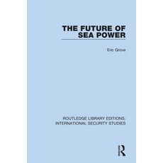 (英文圖書) The Future of Sea Power 平裝版, Routledge, 英文
