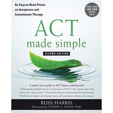 (英文圖書) ACT Made Simple: An Easy-To-Read Primer on Acceptance and Commitment Therapy 平裝版, New Harbinger Publications, 英文