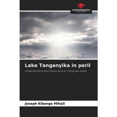 (英文圖書) Lake Tanganyika in peril 平裝版, Our Knowledge Publishing, 英文