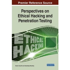 (英文圖書) Perspectives on Ethical Hacking and Penetration Testing 精裝版, IGI Global, 英文