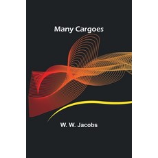 (英文圖書) Many Cargoes 平裝版, Alpha Edition, 英文