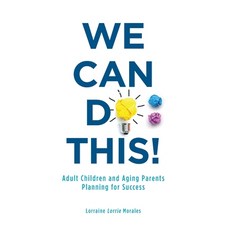 (英文圖書) We Can Do This!: Adult Children and Aging Parents Planning for Success 精裝版, FriesenPress, 英文