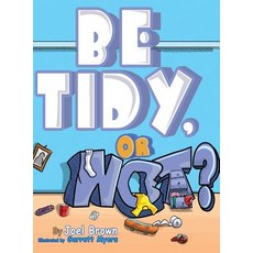 (英文圖書)Be Tidy Or Not? 精裝版, Rapier Publishing Company, 英文
