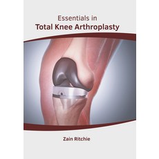 (英文圖書) Essentials in Total Knee Arthroplasty 精裝版, Foster Academics, 英文