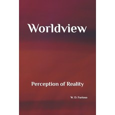 (英文圖書) Worldview: Perception of Reality 平裝版, Independently Published, 英文