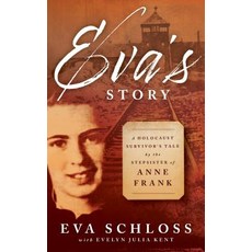 (英文圖書) Eva's Story: A Holocaust Survivor's Tale by the Stepsister of Anne Frank 平裝版, Eerdmans Books for Young Re..., 英文
