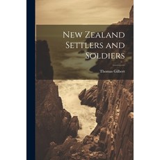 (英文圖書) New Zealand Settlers and Soldiers 平裝版, Legare Street Press, 英文