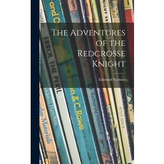 (英文圖書)The Adventures of the Redcrosse Knight 精裝版, Hassell Street Press, 英文