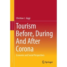 (英文圖書) Tourism Before During and After Corona: Economic and Social Perspectives 平裝版, Springer, 英文