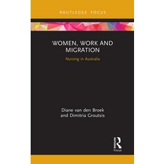 (英文圖書) Women Work and Migration: Nursing in Australia 平裝版, Routledge, 英文