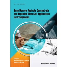 (英文圖書) Bone Marrow Aspirate Concentrate and Expanded Stem Cell Applications in Orthopaedics 平裝版, Bentham Science Publishers, 英文