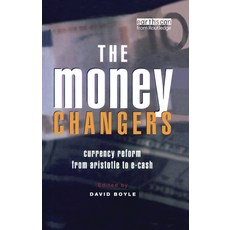 (英文圖書) The Money Changers: Currency Reform from Aristotle to E-Cash 平裝版, Routledge, 英文