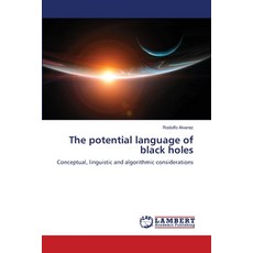 (英文圖書) The potential language of black holes 平裝版, LAP Lambert Academic Publis..., 英文