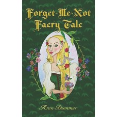 (英文圖書) Forget-Me-Not Faery Tale (Black and White) 平裝版, Independently Published, 英文