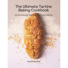 (英文圖書) The Ultimate Tartine Cookbook: 55 Sourdough recipes for every mood 平裝版, Independently Published, 英文