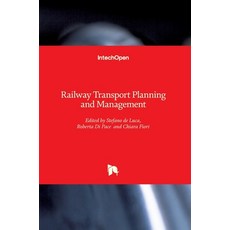 (英文圖書) Railway Transport Planning and Manageme 精裝版, Intechopen, 英文
