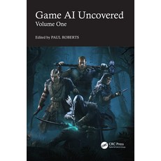 (英文圖書) Game AI Uncovered: Volume One 平裝版, CRC Press, 英文