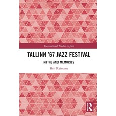 (英文圖書) Tallinn '67 Jazz Festival: Myths and Memories 平裝版, Routledge, 英文