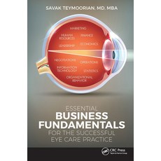 (英文圖書) Essential Business Fundamentals for the Successful Eye Care Practice 平裝版, CRC Press, 英文