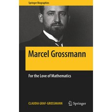 (英文圖書) Marcel Grossmann: For the Love of Mathematics 精裝版, Springer, 英文