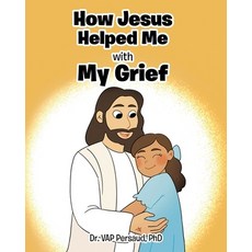 (英文圖書)How Jesus Helped Me with My Grief 平裝版, Christian Faith Publishing, 英文