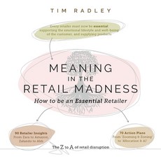 (英文圖書) Meaning in the Retail Madness: How to be an Essential Retailer 平裝版, Wordzworth Publishing, 英文