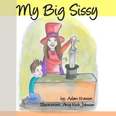 (英文圖書)My Big Sissy 平裝版, Createspace Independent Pub..., 英文