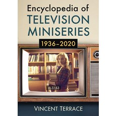 (英文圖書) Encyclopedia of Television Miniseries 1936-2020 平裝版, McFarland & Company, 英文