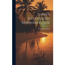 (英文圖書) Stark's Illustrated Bermuda Guide 精裝版, Legare Street Press, 英文