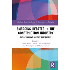 (英文圖書) Emerging Debates in the Construction Industry: The Developing Nations' Perspective 精裝版, Routledge, 英文