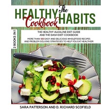 The HEALTHY HABITS Cookbook: More Than 100 Easy and Delicious Wholefood Recipes and Problem Solving ... 平裝版, Independently Published, 英文