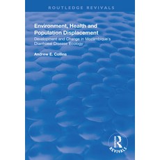 (英文圖書) Environment Health and Population Displacement: Development and Change in Mozambique's Diarr... 平裝版, Routledge, 英文