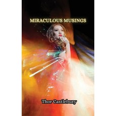 (英文圖書) Miraculous Musings 平裝版, Creative Arts Management Ou, 英文