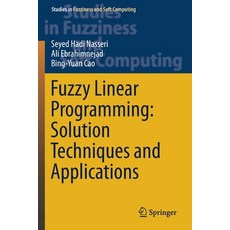 Fuzzy Linear Programming: Solution Techniques and Applications 平裝版, Springer, 英文