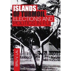 (英文圖書) Islands of Turmoil: Elections and Politics in Fiji 平裝版, Anu Press, 英文