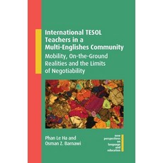 (英文圖書) International Tesol Teachers in a Multi-Englishes Community: Mobility On-The-Ground Realitie... 精裝版, Multilingual Matters Limited, 英文