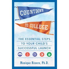 (英文圖書) Countdown to College: The Essential Steps to Your Child's Successful Launch 平裝版, Ballantine Books, 英文