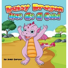 (英文圖書)Daisy Dragon Has As A Cold: bedtime books for kids 精裝版, Heirs Publishing Company, 英文