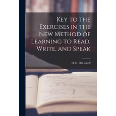 (英文圖書) Key to the Exercises in the New Method of Learning to Read Write and Speak 平裝版, Legare Street Press, 英文