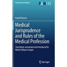 (英文圖書) Medical Jurisprudence and Rules of the Medical Profession 精裝版, Springer, 英文