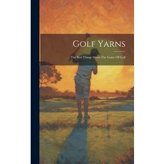 (英文圖書) Golf Yarns: The Best Things About The Game Of Golf 精裝版, Legare Street Press, 英文