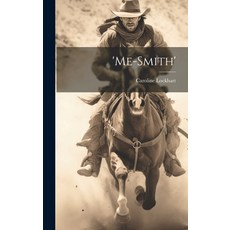(英文圖書) 'Me-Smith' 精裝版, Legare Street Press, 英文
