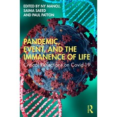 (英文圖書) Pandemic Event and the Immanence of Life: Critical Reflections on Covid-19 平裝版, Routledge Chapman & Hall, 英文
