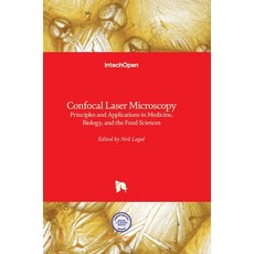 (英文圖書) Confocal Laser Microscopy: Principles and Applications in Medicine Biology and the Food Sci... 精裝版, Intechopen, 英文